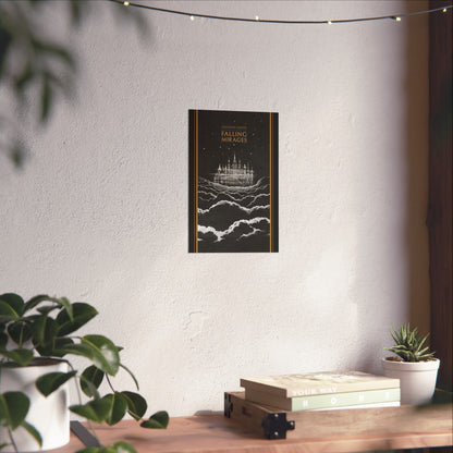 *SHIPPED FROM THE USA* Falling Mirages - Fine Art Poster